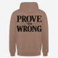 Preview: PROVE 'EM WRONG Hoodie in mokka mit Rückendruck